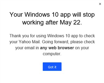 May 22, the day that Yahoo App will not be more available on Windows 10